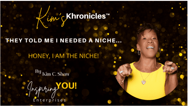 They Told Me I Needed A Niche...